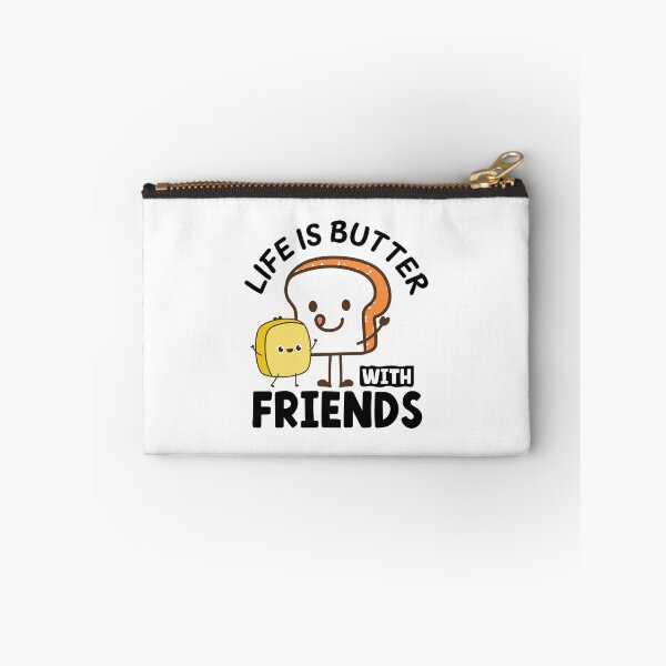Item preview, Life is Butter with Friends designed and sold by PunnyLoaf.