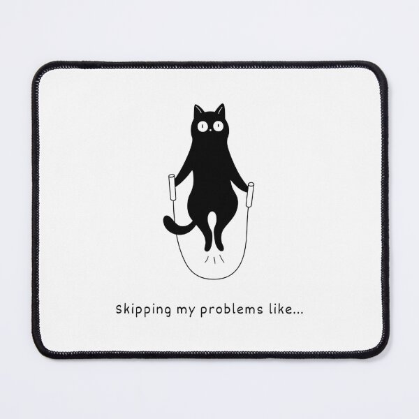 Item preview, skipping my problems cat design  designed and sold by CreativeNest Prints.