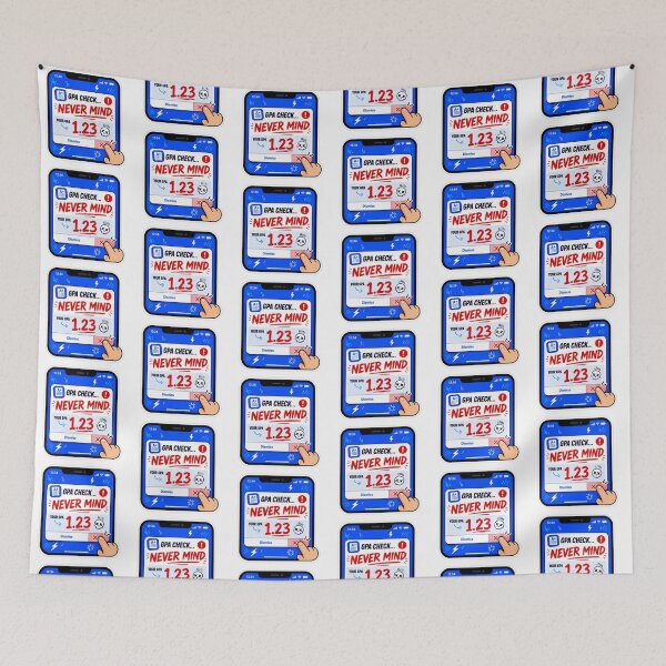 Item preview, College Gift - GPA Check Never Mind designed and sold by RedRubyBubble.