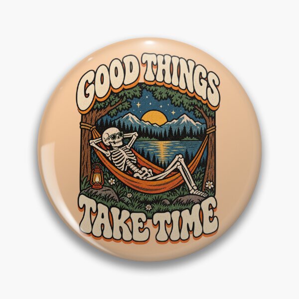 Item preview, GOOD THINGS TAKE TIME designed and sold by markbutler510.