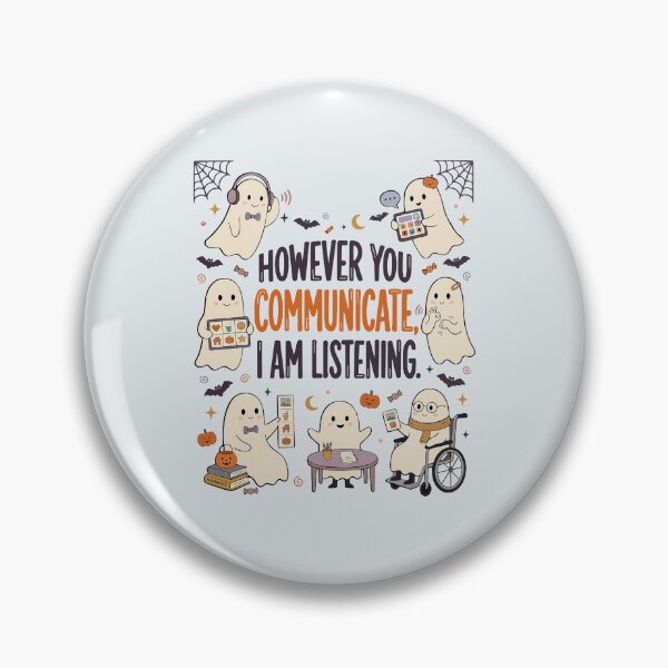 Item preview, However You Communicate I Am Listening AAC Halloween designed and sold by FreshVibe Prints.