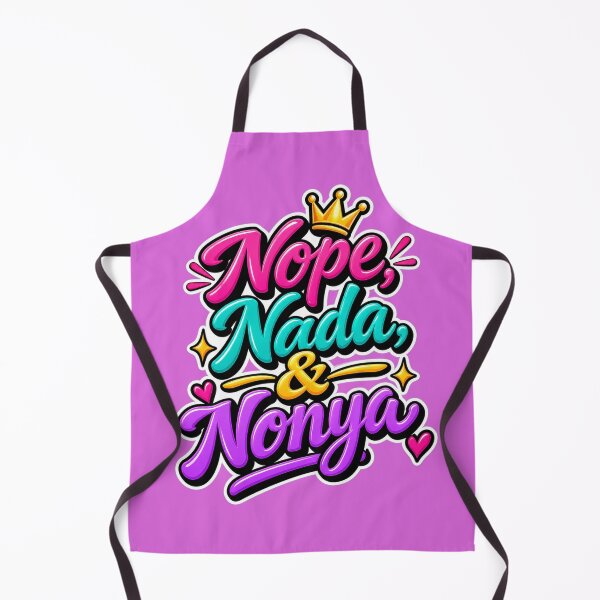 Item preview, Nope, Nada, and Nonya (None of your business)  designed and sold by TheFatherOfArt.