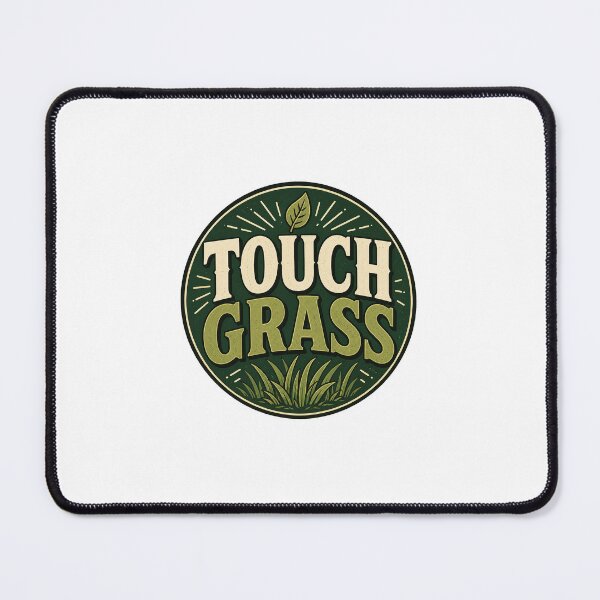 Item preview, Touch Grass Gift designed and sold by RedRubyBubble.