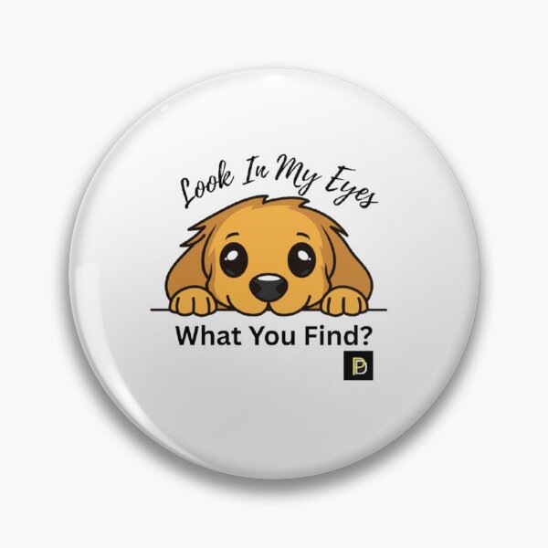 Item preview, Cute Puppy Look In My Eyes Dog Lover Graphic designed and sold by SMinimalist613.