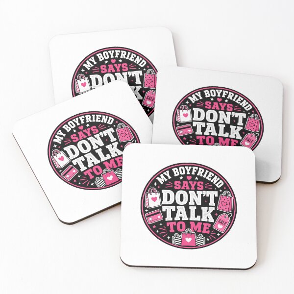 Item preview, Dont Talk To Me Gift - My Boyfriend Says Shopping designed and sold by RedRubyBubble.