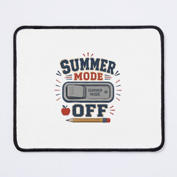 Item preview, Summer Mode Off Gift - Teacher Back to School Teacher designed and sold by RedRubyBubble.