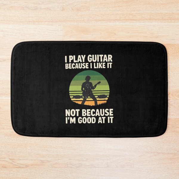 Item preview, I Play Guitar Because I Like It Not Because I'm Good designed and sold by JESSICGALIS.