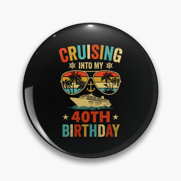 Item preview, Cruising Into My 40th Birthday designed and sold by carrollriddle.
