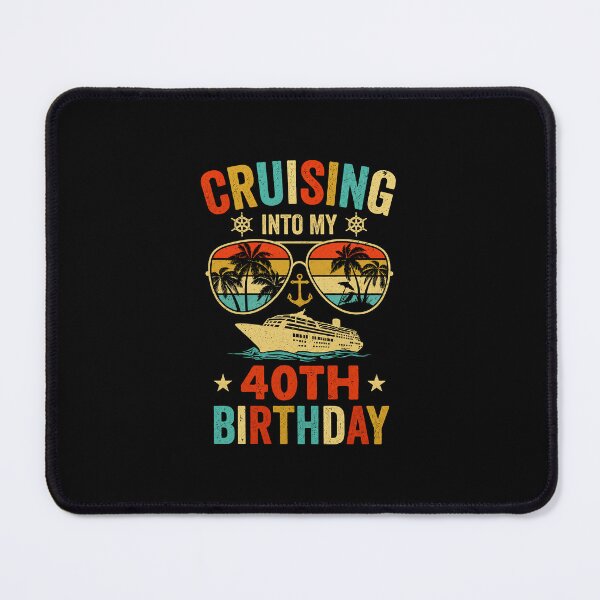 Item preview, Cruising Into My 40th Birthday designed and sold by carrollriddle.