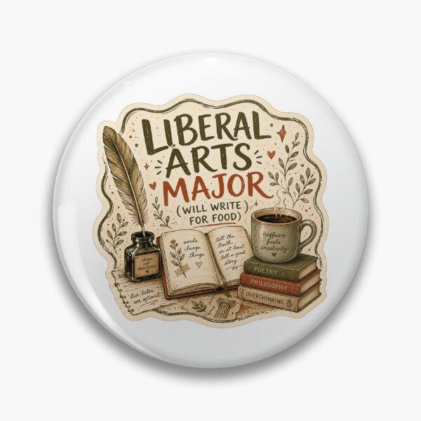 Item preview, College Gift - Liberal Arts Major Will Write for Food designed and sold by RedRubyBubble.