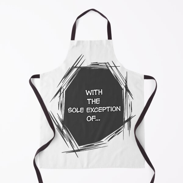Item preview, "with the sole exception of..." text bubble designed and sold by Waste Brain.