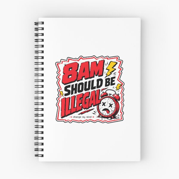 Item preview, College Gift - 8AM Should Be Illegal designed and sold by RedRubyBubble.