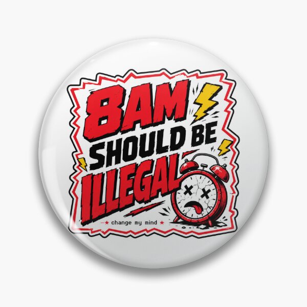 Item preview, College Gift - 8AM Should Be Illegal designed and sold by RedRubyBubble.