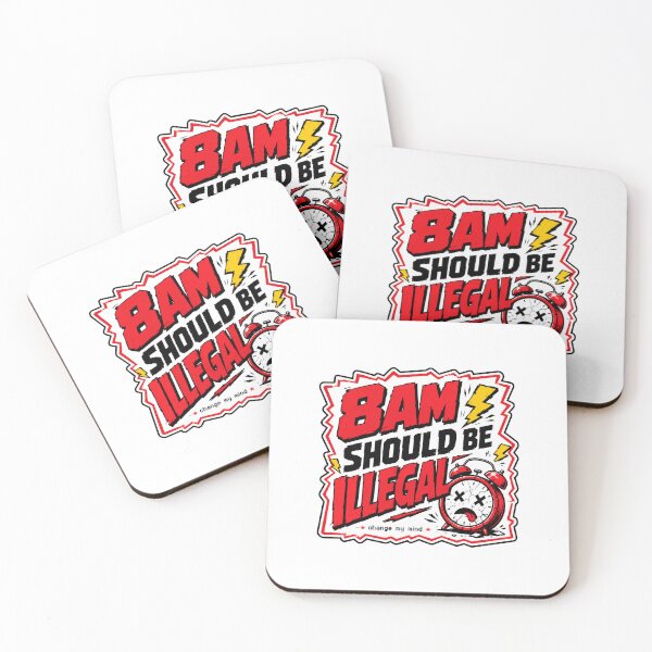 Item preview, College Gift - 8AM Should Be Illegal designed and sold by RedRubyBubble.