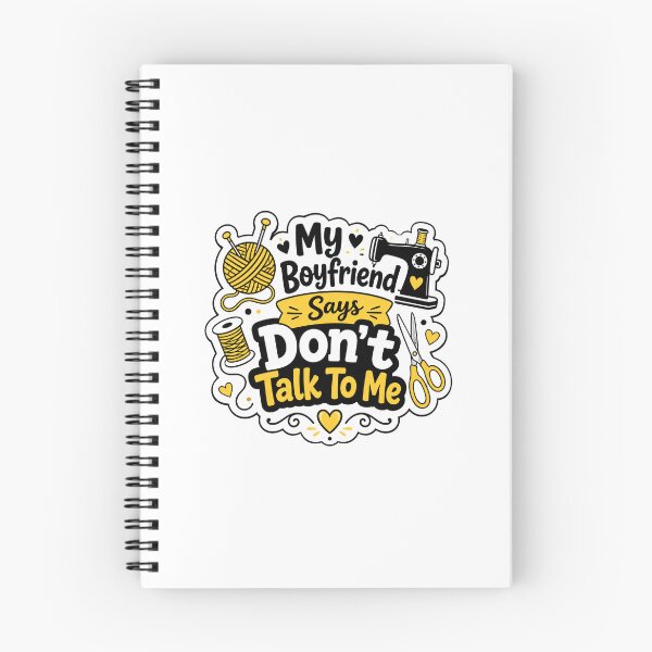 Item preview, Dont Talk To Me Gift - My Boyfriend Says Crafting designed and sold by RedRubyBubble.