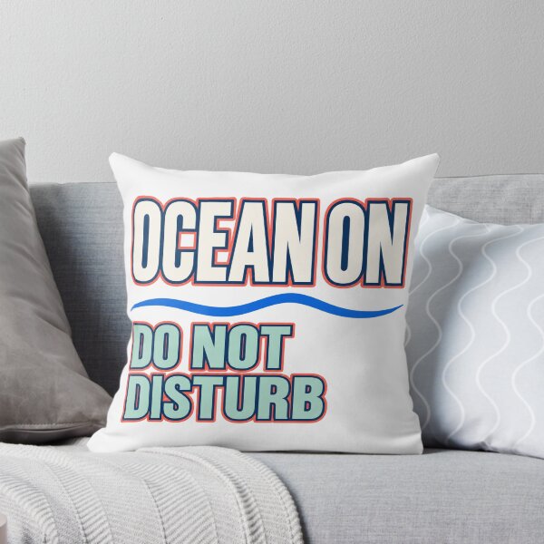 Item preview, Ocean On Do Not Disturb designed and sold by aihrgdesign.