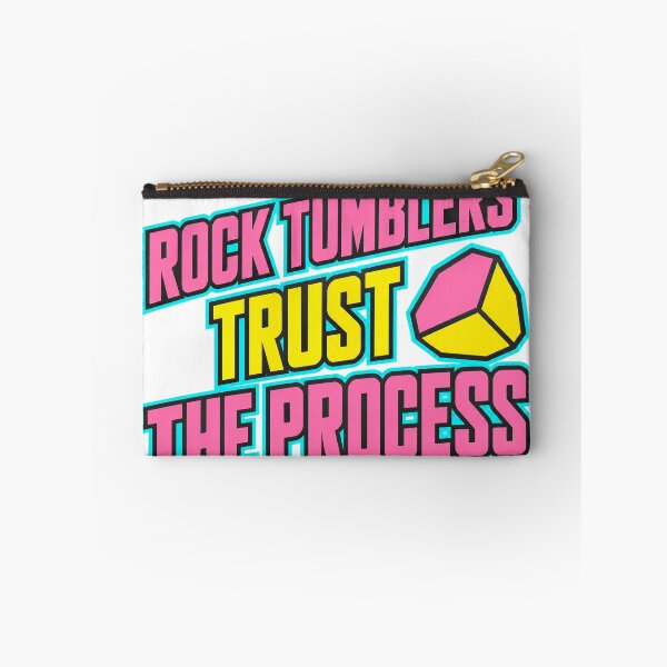 Item preview, Rock Tumblers Trust The Process designed and sold by aihrgdesign.