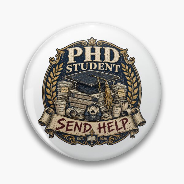 Item preview, Graduate School Gift - PhD Student Send Help designed and sold by RedRubyBubble.