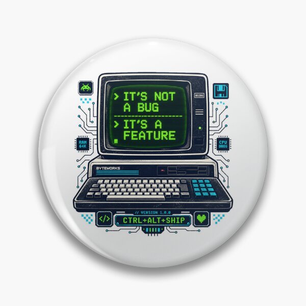 Item preview, Programming Gift - Not a Bug It's a Feature designed and sold by RedRubyBubble.