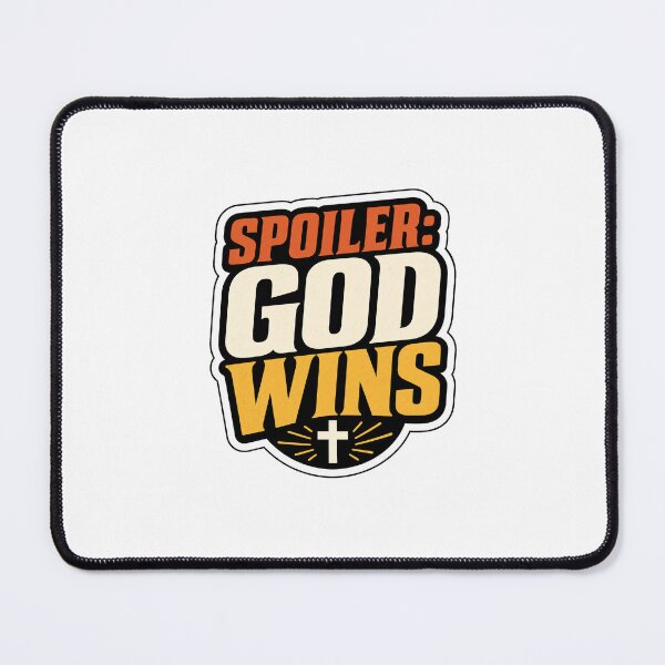 Item preview, Faith Gift - Spoiler God Wins designed and sold by RedRubyBubble.