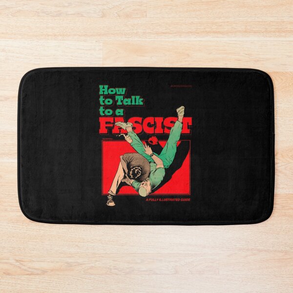 Item preview,  How To Talk To A Fascist designed and sold by den-design1204.
