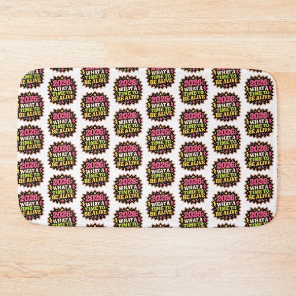 Item preview, 2026 Vibes Gift - What a Time to Be Alive designed and sold by RedRubyBubble.