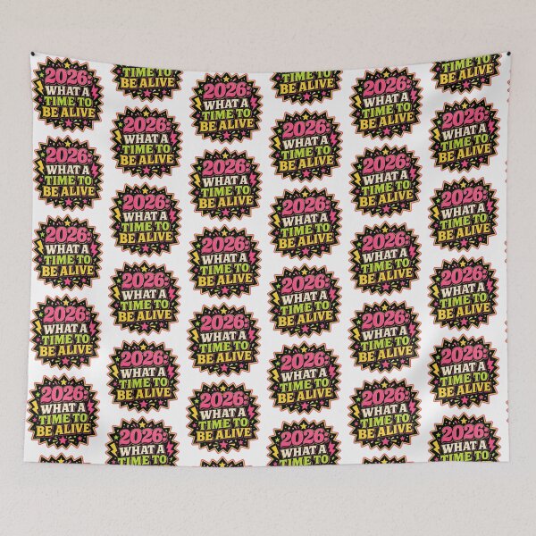 Item preview, 2026 Vibes Gift - What a Time to Be Alive designed and sold by RedRubyBubble.