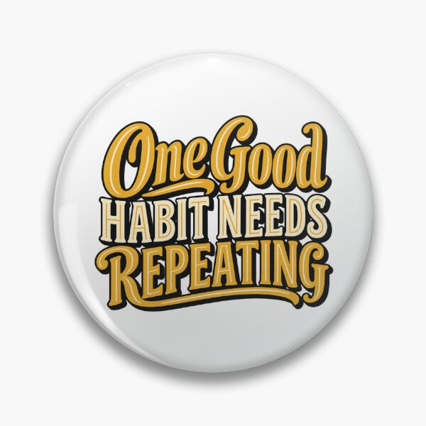 Item preview, One Good Habit Needs Repeating Bold Typography designed and sold by Bikivuno.