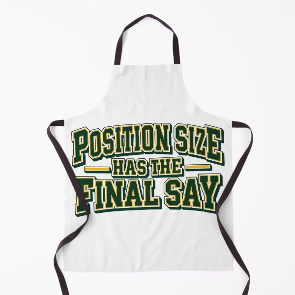 Item preview, Position Size Has the Final Say Trading Quote designed and sold by Bikivuno.