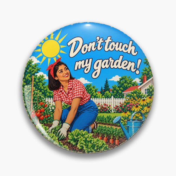 Item preview, Don’t Touch My Garden – Latina Gardener designed and sold by American Fieldmark Studio.