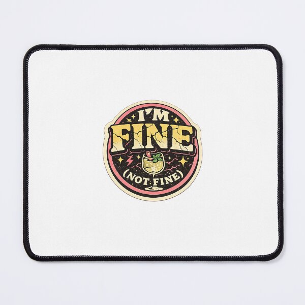 Item preview, Everything Is Fine Gift - (It's Not) designed and sold by RedRubyBubble.