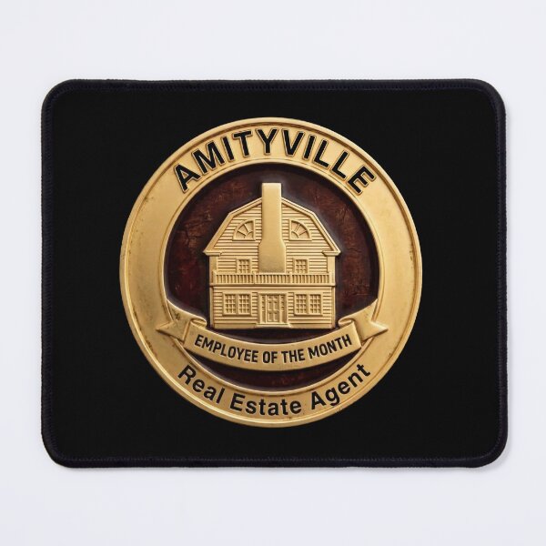 Item preview, Amityville Real Estate Agent - Employee of the Month Fake Badge designed and sold by RogueSquirrels.