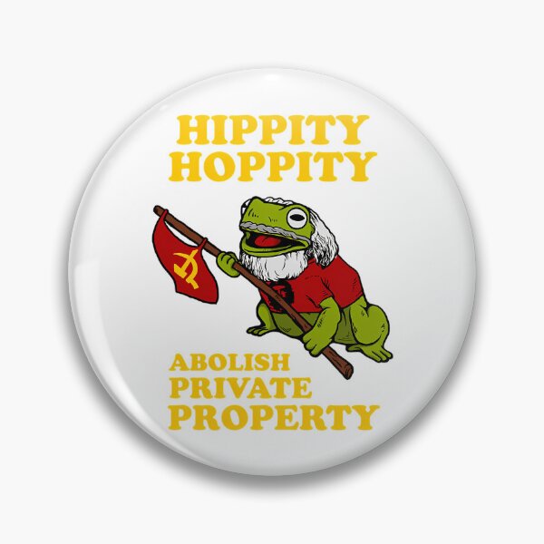 Item preview, Hippity Hoppity Abolish Private Property designed and sold by SecomaShop.