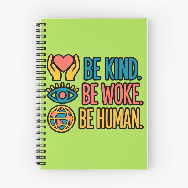 Item preview, Be Woke. Be Kind. Be Human. designed and sold by GeeklyShirts.
