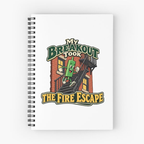 Item preview, My Breakout Took the Fire Escape Trading Humor designed and sold by Bikivuno.