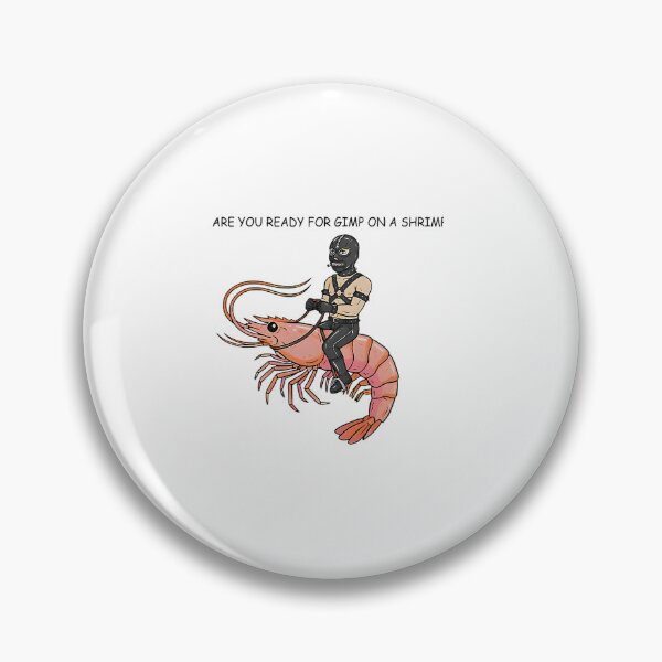 Item preview,  Gimp On Shrimp Funny Surreal Riding Character designed and sold by KadenStroman.