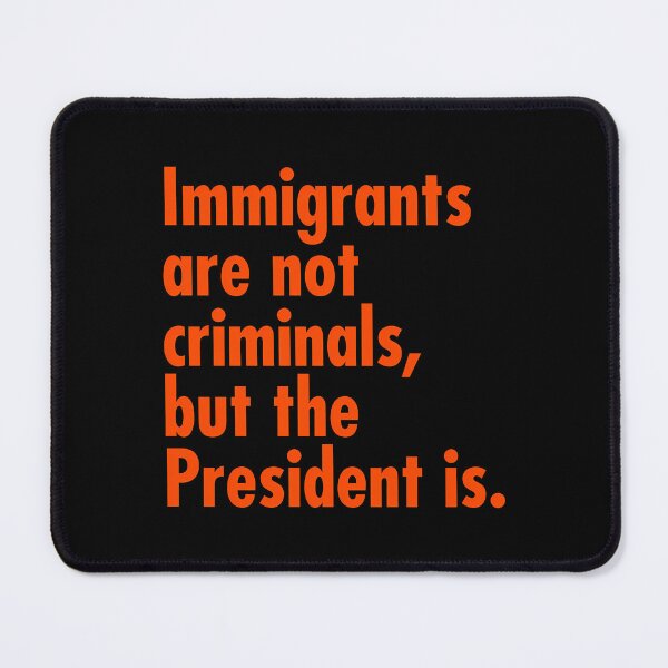 Item preview, Immigrants Are Not Criminals But The President Is - Prison Orange designed and sold by Bayle-ighHu.