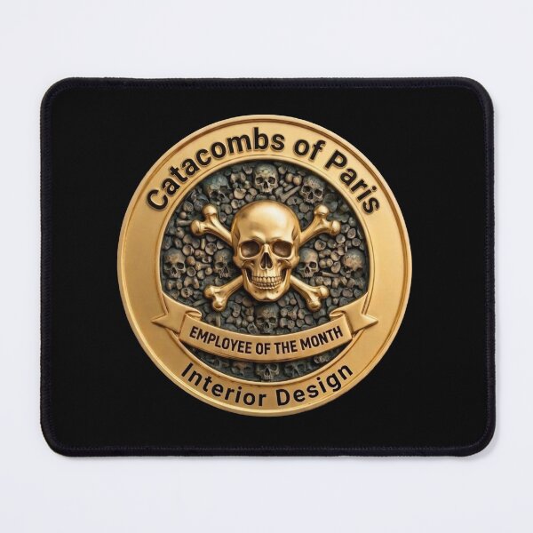 Item preview, Catacombs of Paris Interior Design - Employee of the Month Fake Badge designed and sold by RogueSquirrels.