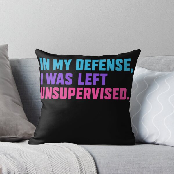 Item preview, Left Unsupervised Quote designed and sold by Biancadann.