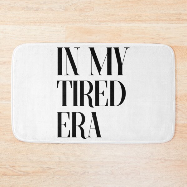 Item preview, In My Tired Era designed and sold by mariyafindleys.