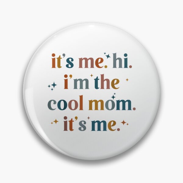 Item preview, It'S Me Hi I'M The Cool Mom It'S Me Mother'S Day designed and sold by mariyafindleys.