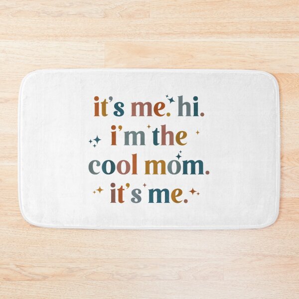 Item preview, It'S Me Hi I'M The Cool Mom It'S Me Mother'S Day designed and sold by mariyafindleys.