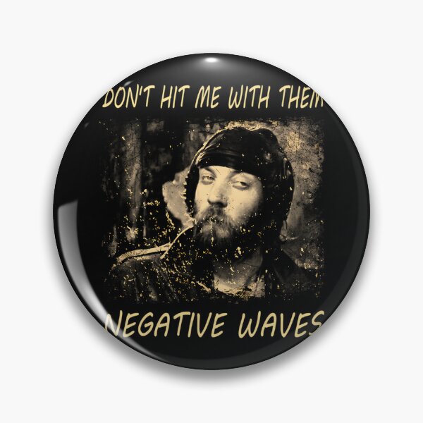Item preview, Kelly'S Heroes Band Nashville Don'T Hit Me With Them Negative Waves designed and sold by art-sachakov.