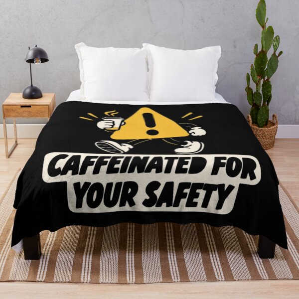 Item preview, Caffeinated For Your Safety Coffee Warning Quote designed and sold by CampfieldliArts.