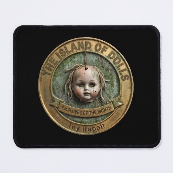 Item preview, The Island of Dolls Toy Repair - Employee of the Month Fake Badge designed and sold by RogueSquirrels.