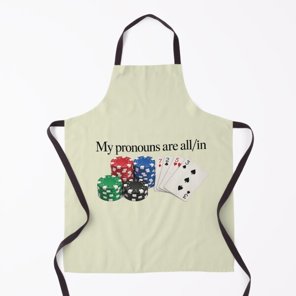 Item preview, My Pronouns Are All In Funny Poker Meme Sarcastic Gambling Gag Retro Poker designed and sold by modoodles357.