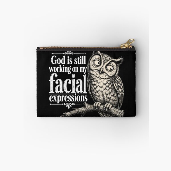 Item preview, Funny Christian Owl God Is Still Working On My Facial Expressions designed and sold by modoodles357.