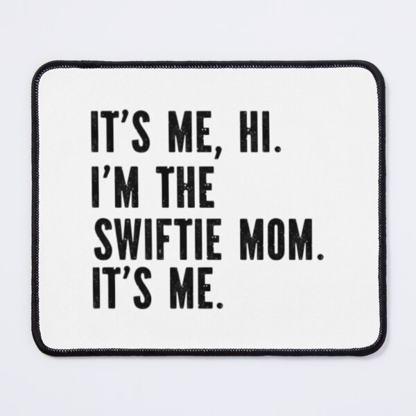 Item preview, Swiftie Mom Im The Swiftie Mom designed and sold by hustongricelda.