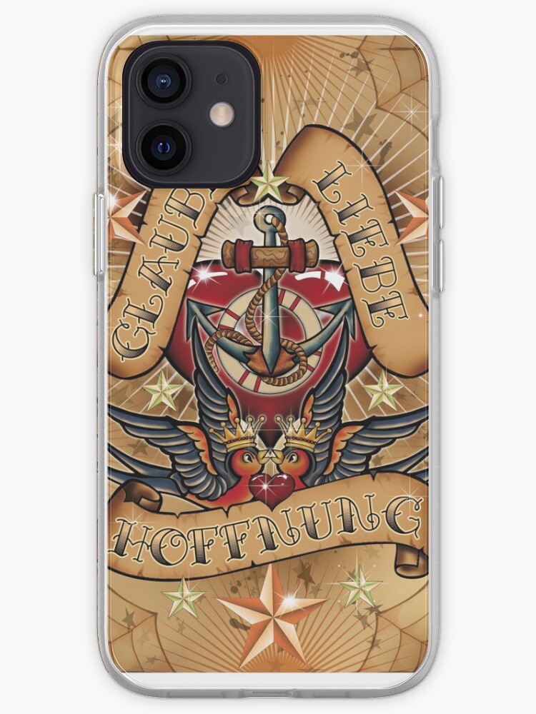 Glaube Liebe Hoffnung Tattoo Iphone Hulle Cover Von Tattoofreak Redbubble