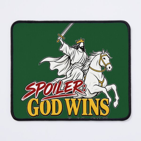 Item preview, Spoiler: God Wins, Jesus Christ Second Coming on White Horse designed and sold by TheBibleStop.